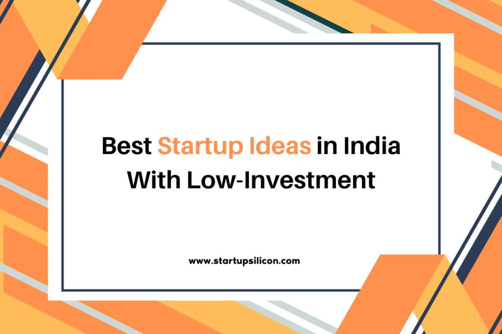 25-best-startup-ideas-in-india-with-low-investment-for-2025