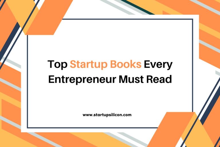 Top Startup Books Every Entrepreneur Must Read