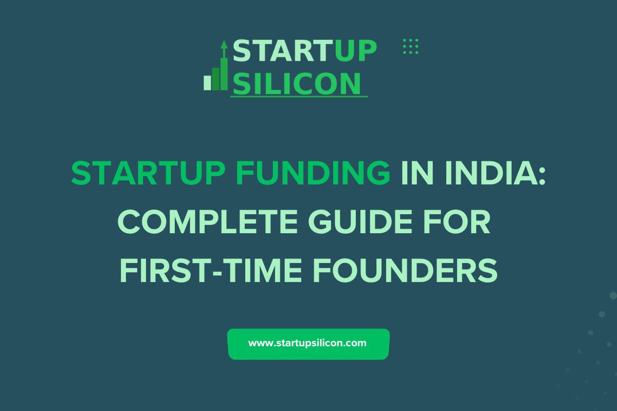 Startup Funding in India Complete Guide for First-Time Founders (2026)