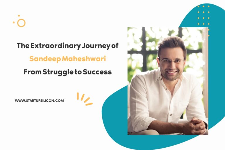 The Extraordinary Journey of Sandeep Maheshwari From Ordinary to Inspirational