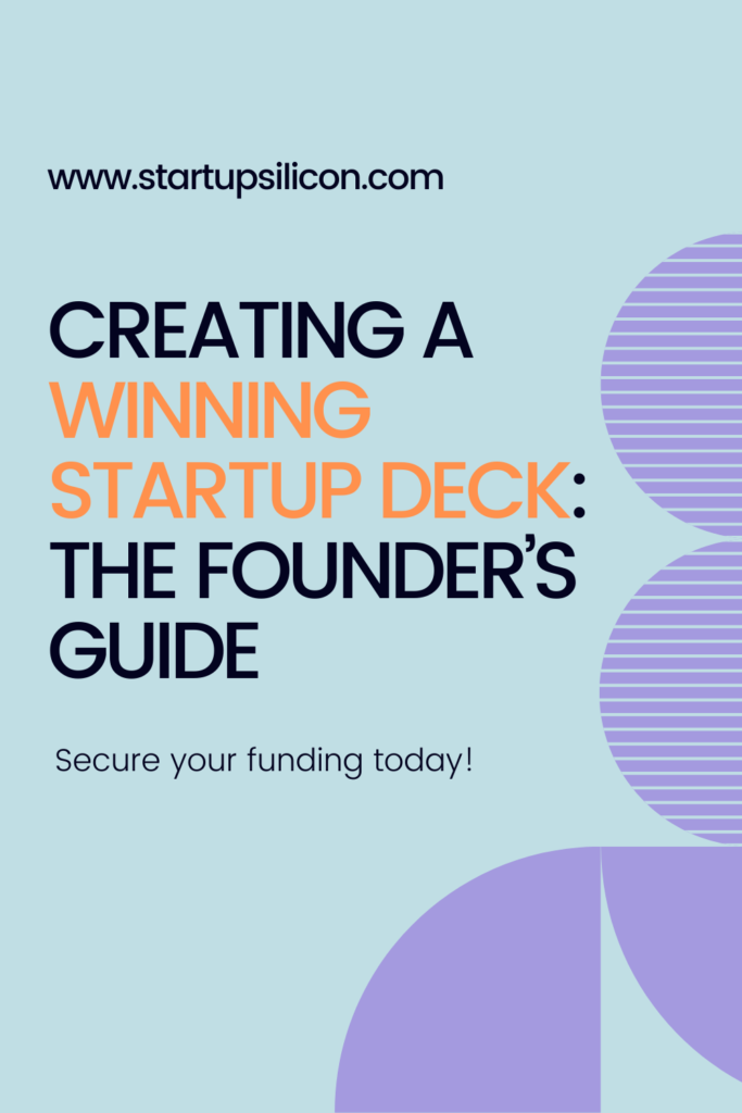 How To Create a Winning Startup Pitch Deck