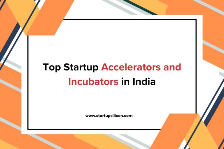 10 Best Startup Accelerators and Incubators in India