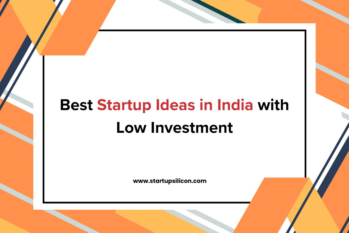 Best Startup Ideas in India with Low Investment