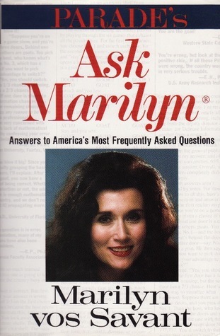 The Ask Marilyn Column by Marilyn vos Savant