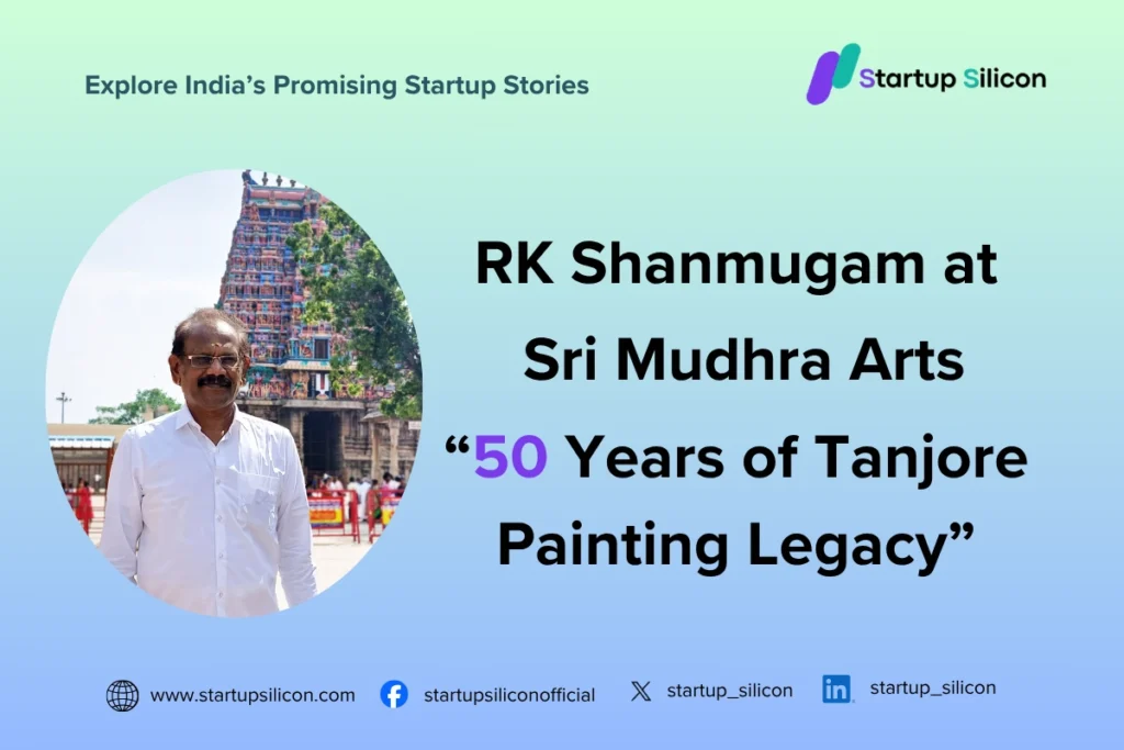 RK Shanmugam Sri Mudhra Arts Story